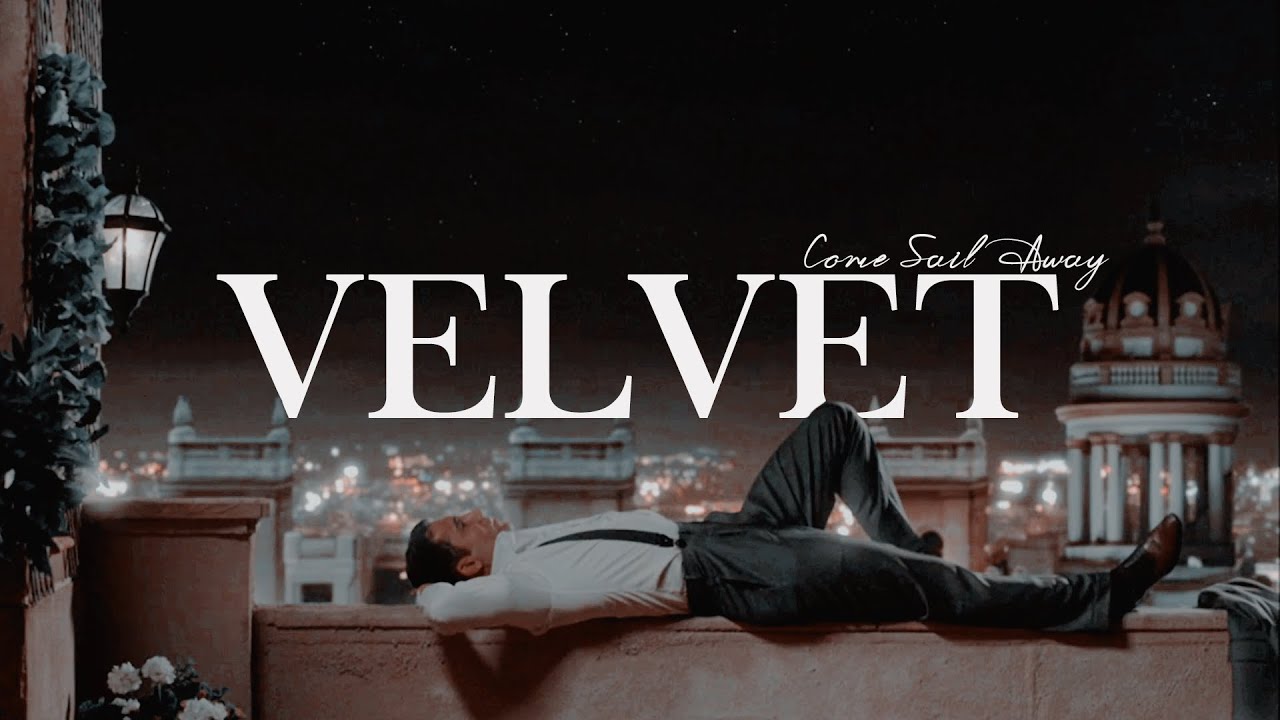 velvet | come sail away