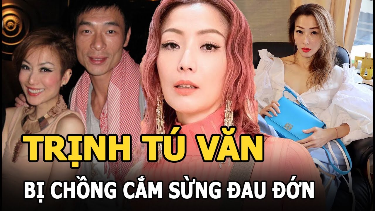 Trịnh Tú Văn - 30 năm tìm đáp án tình yêu, 7 lần được cầu hôn vẫn bị chồng cắm sừng đau đớn