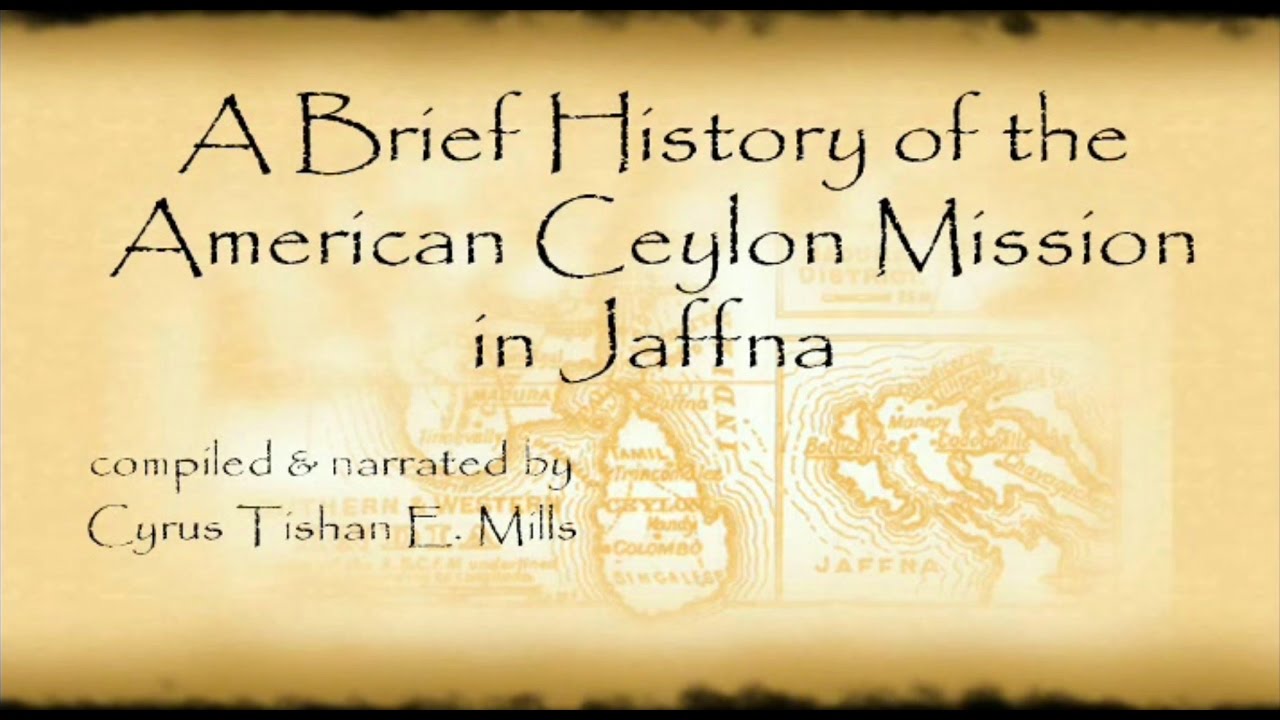 A Brief History of the American Ceylon Mission in Jaffna
