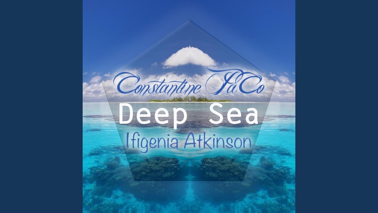 Deep Sea