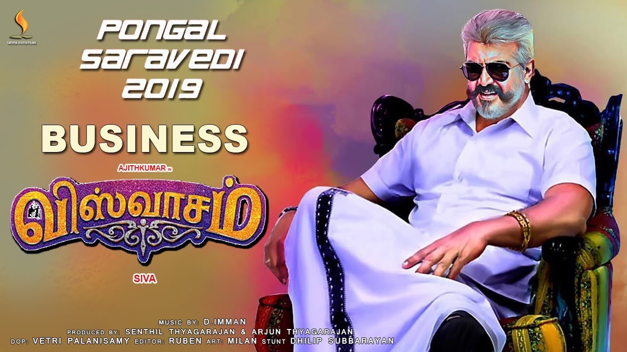 VISWASAM Official &ndash; BUSINESS | OVERSEAS Rights | A&P Groups | Ajith | Siva | Viswasam Update