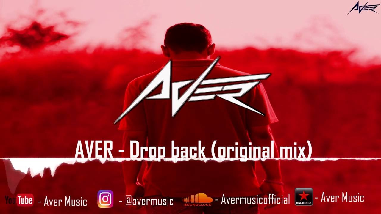 AVER - Drop back (Original mix)