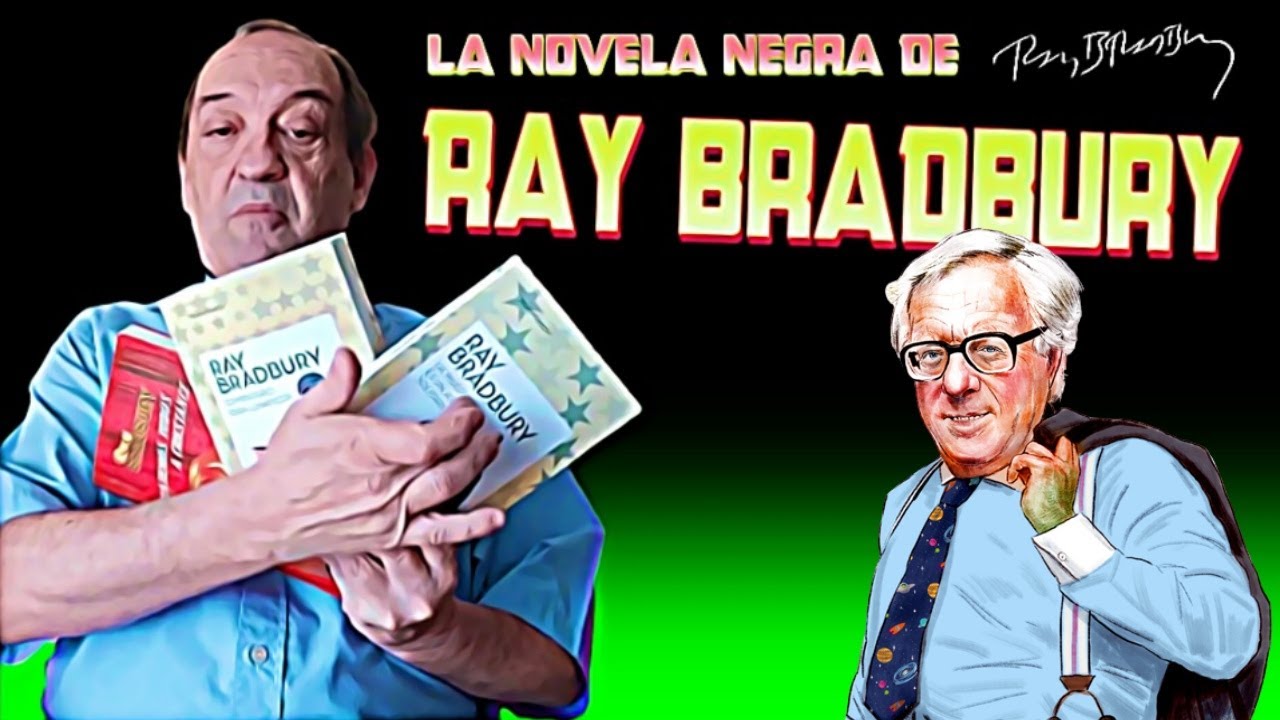 RAY BRADBURY ✔️ La NOVELA NEGRA de un escritor de ciencia ficción