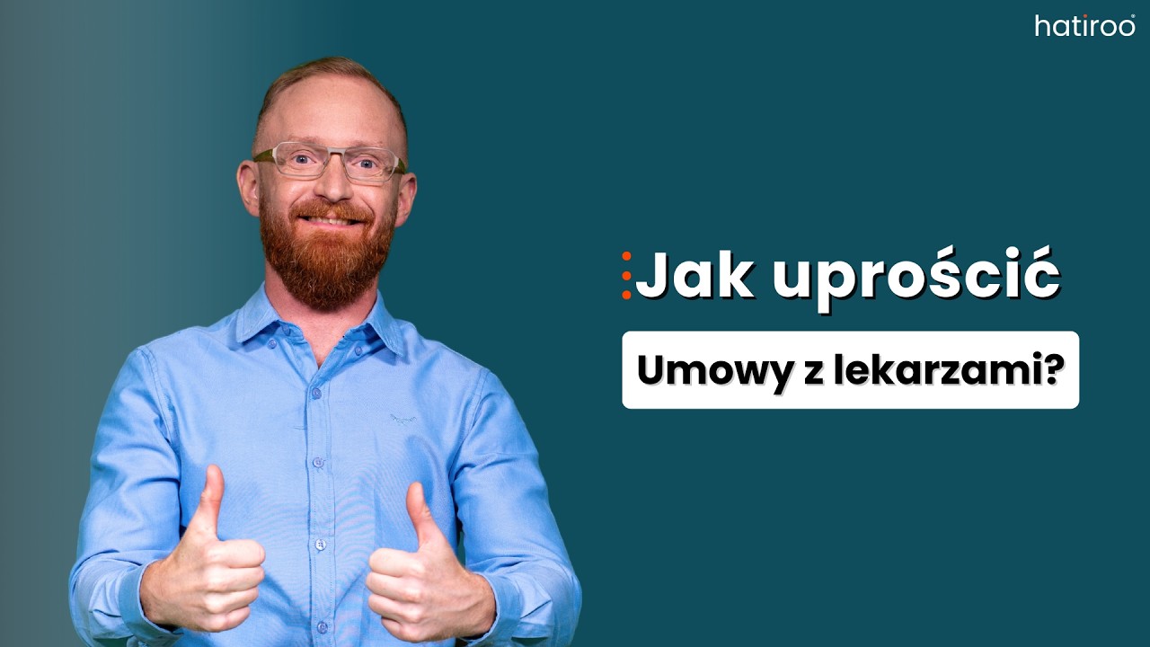 Hatiroo® do umów z lekarzami — jak to działa w praktyce?