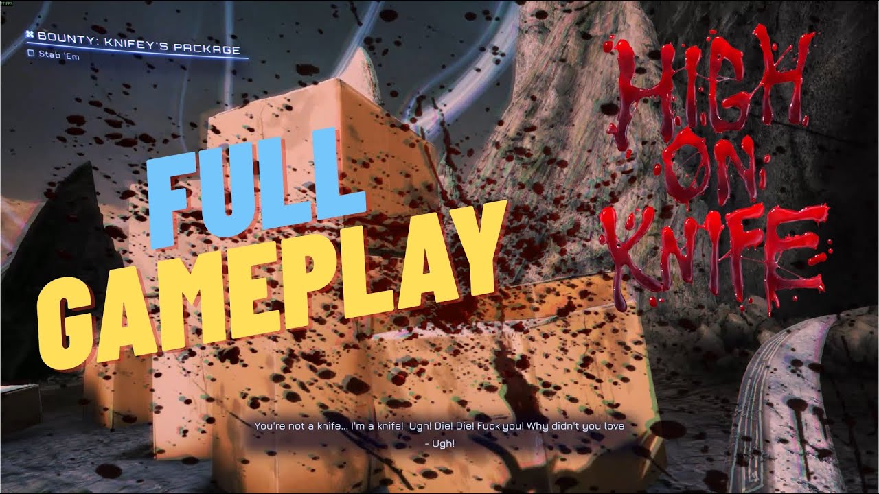 High on Knife (Full Gameplay)