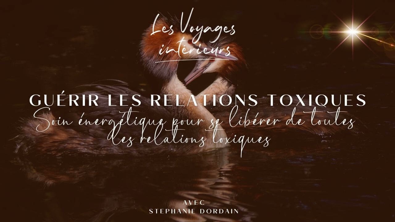 Soin énergétique pour se libérer de toutes les relations toxiques!