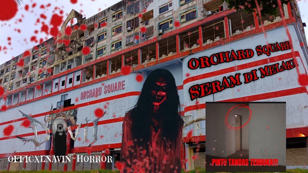 Orchard square seram di melaka / SHORT FILEM HORROR..🎬 / FULL VIDEO COMING SOON  EDITOR OFFICXLNAVIN