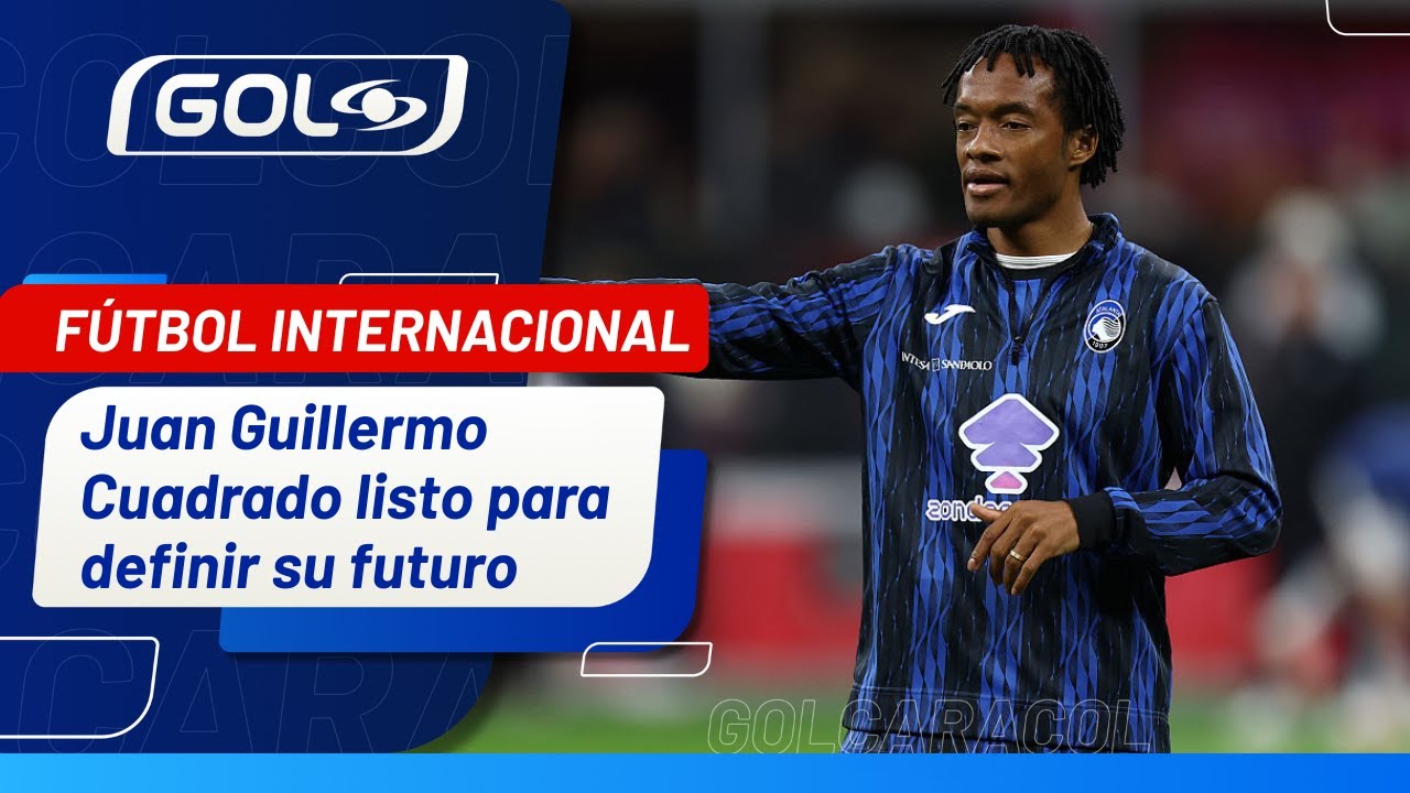 Juan Guillermo Cuadrado habló de su futuro deportivo y de la Selección Colombia