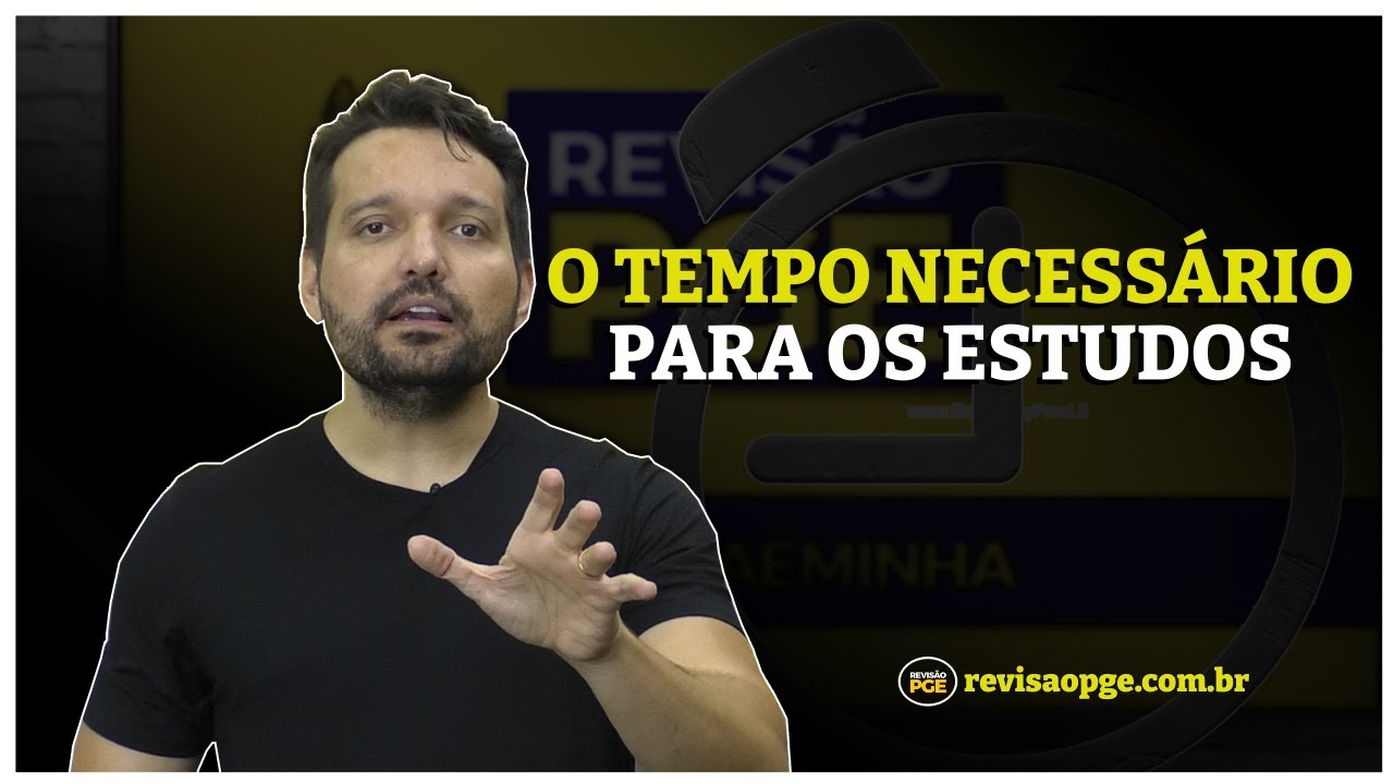 QUANTO TEMPO EU PRECISO ESTUDAR?
