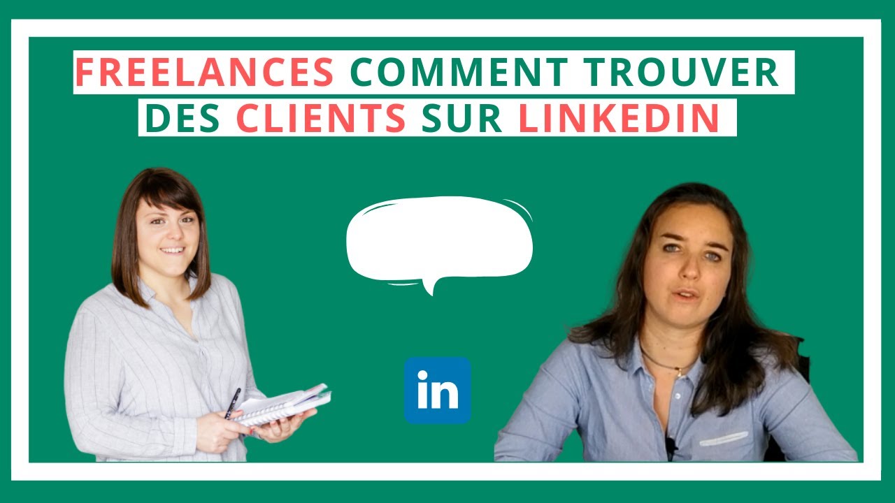 Freelances : comment trouver des clients sur LinkedIn