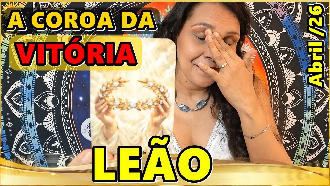 LE&Atilde;O ABRIL/26 ♌️ REVELA&Ccedil;&Otilde;ES FORT&Iacute;SSIMAS!  SEU DESTINO VAI VIRAR! EMOCIONANTE! #tarot