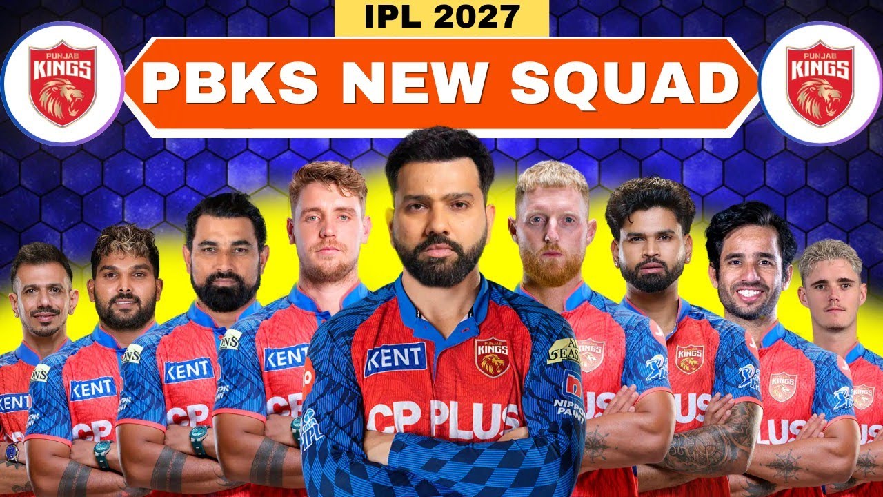 IPL 2027 | Punjab Kings Team New Squad | PBKS Full Squad 2027 | PBKS Team 2027 Players List | PBKS