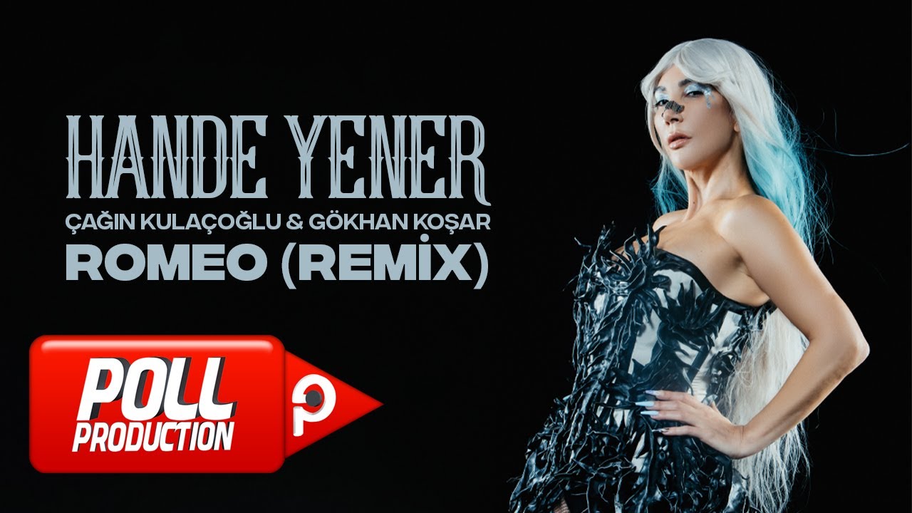 Çağın Kulaçoğlu & Gökhan Koşar - Hande Yener Romeo Remix - (Official Audio Video)