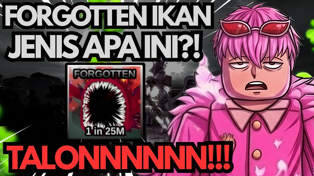 🔴LIVE GRATIS X8  MEMANCING FORGOTTEN IKAN BARU 1/25M FISH IT ROBLOX ‼️AYO KITA TAMATKAN?‼️