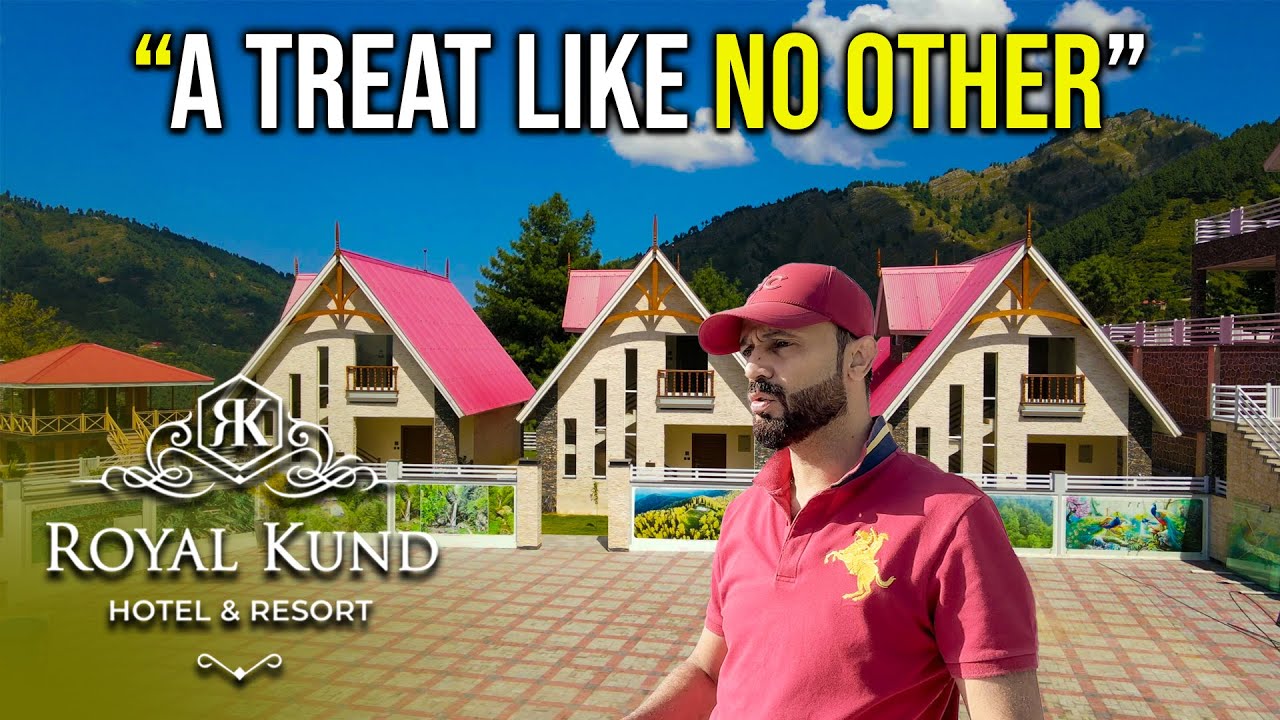Royal Kund Hotel & Resort | Ваш путь к безмятежной красоте | Абботтабад Тандиани | KPK
