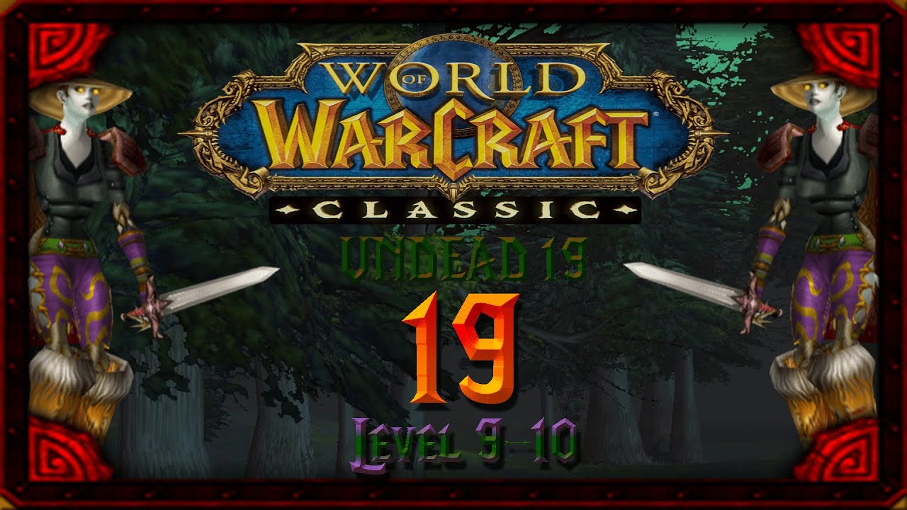 World Of Warcraft: Classic - OEIL DE VERRE - [Episode 19] - 100%