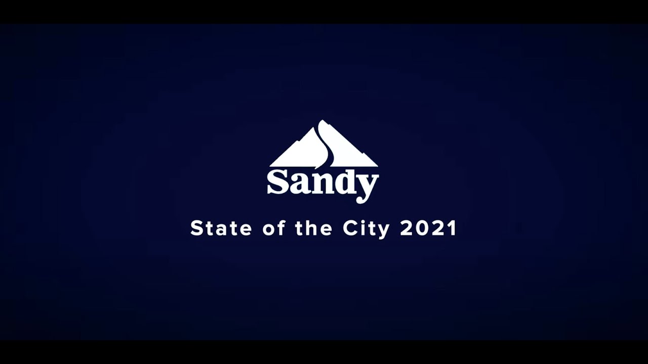 Sandy City State of the City - 2020-21