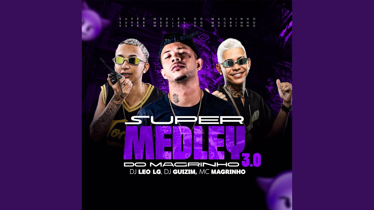 Super Medley do Magrinho 3.0