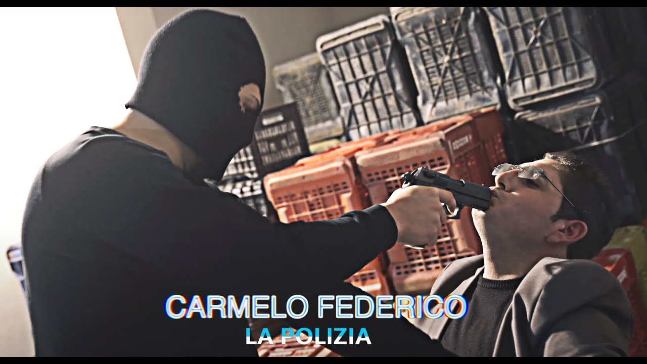 Carmelo Federico - La polizia (Ufficiale 2022)