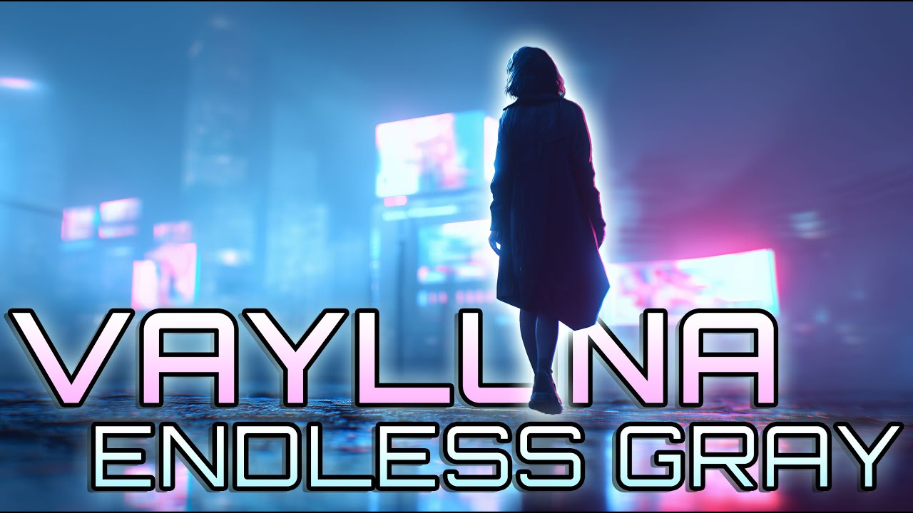 Vayluna - Endless Gray (Atmospheric Electronic / Rerun Show)
