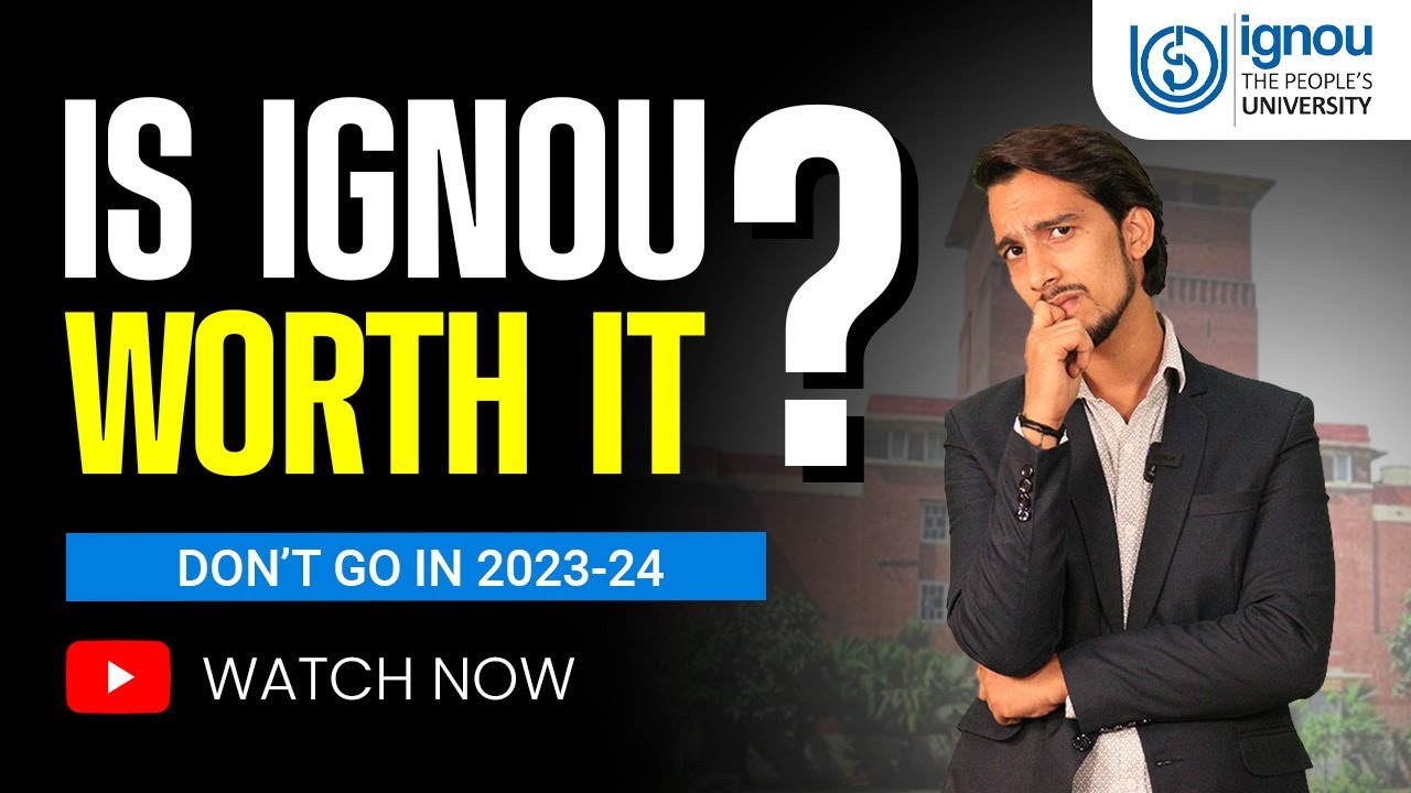 Is IGNOU Worth It? IGNOU Online & Distance Courses: Good or Bad? Real Student Review