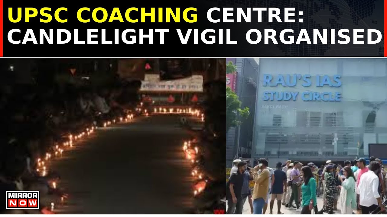 UPSC Coaching Centre Deaths | Candlelight March For 3 UPSC Aspirants | Rau's IAS Circle | Watch