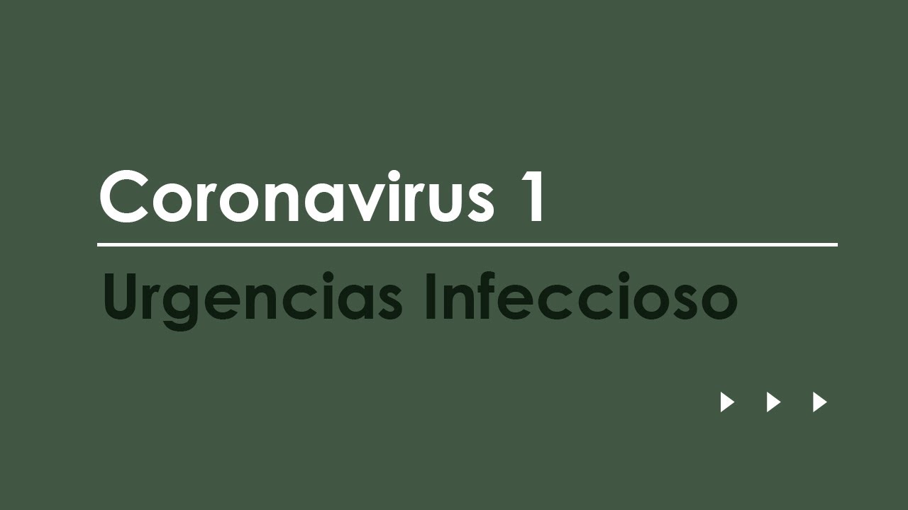 Coronavirus 1. Urgencias más frecuentes en Enfermedades Infecciosas