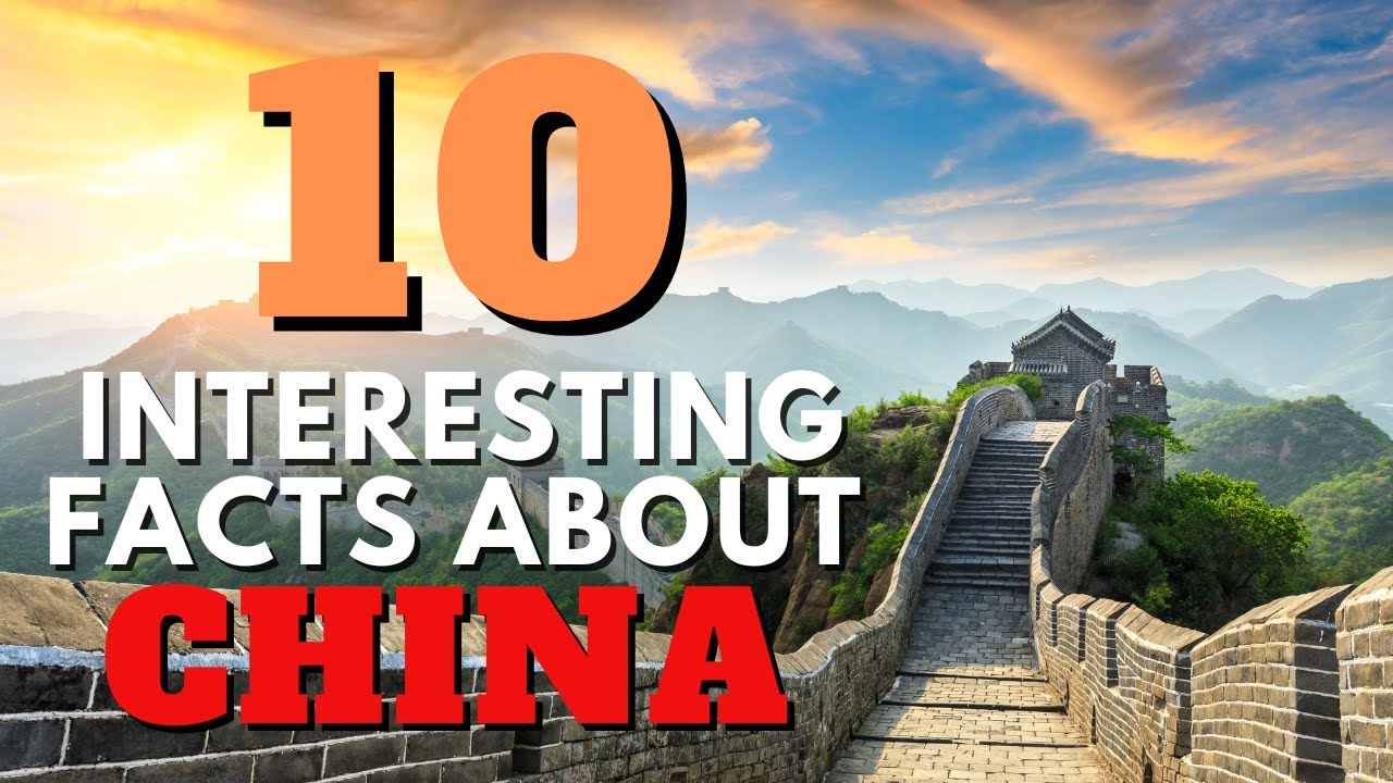 10 Most Interesting Facts about China You Probably Didn't Know!