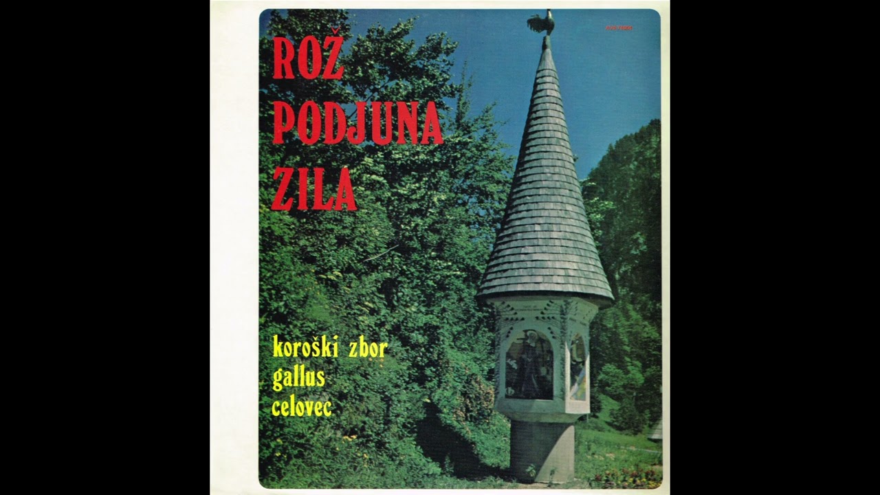 Koro&scaron;ki Zbor Gallus- Tam Čier Teče Bistra Zila