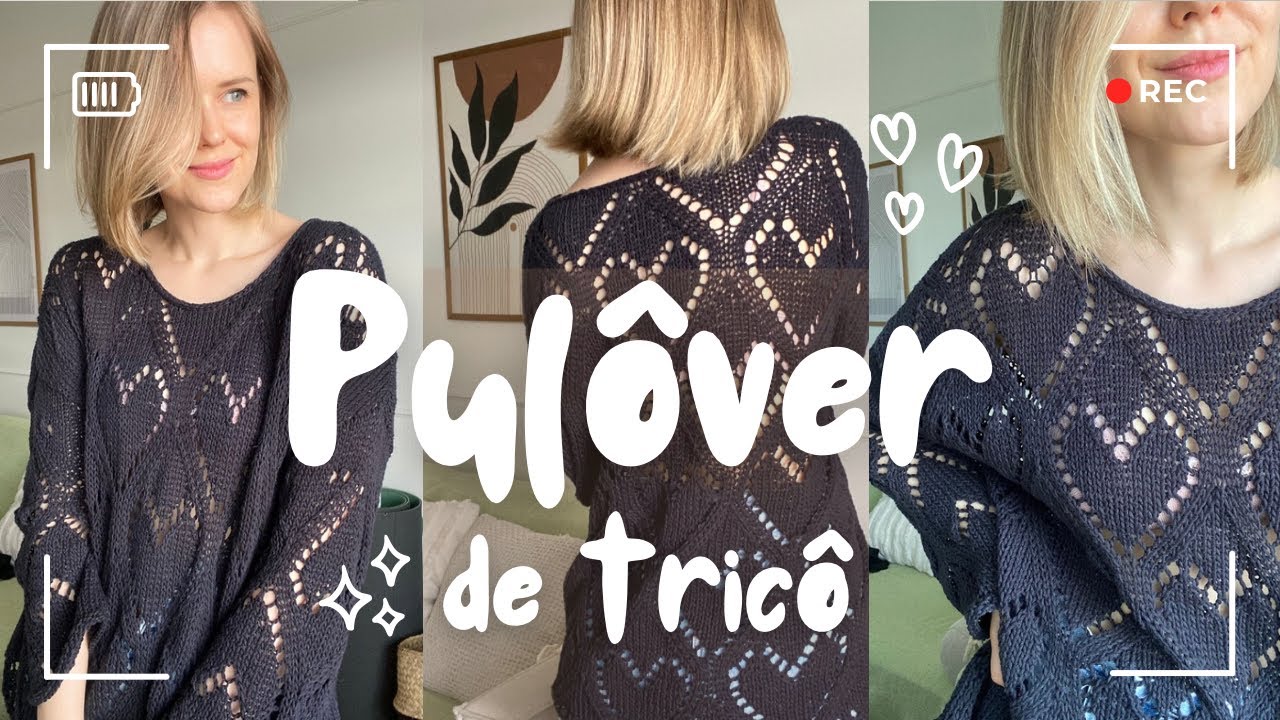 Tricô Passo a Passo | Pulôver com Corações ❤️ Fácil e Lindo