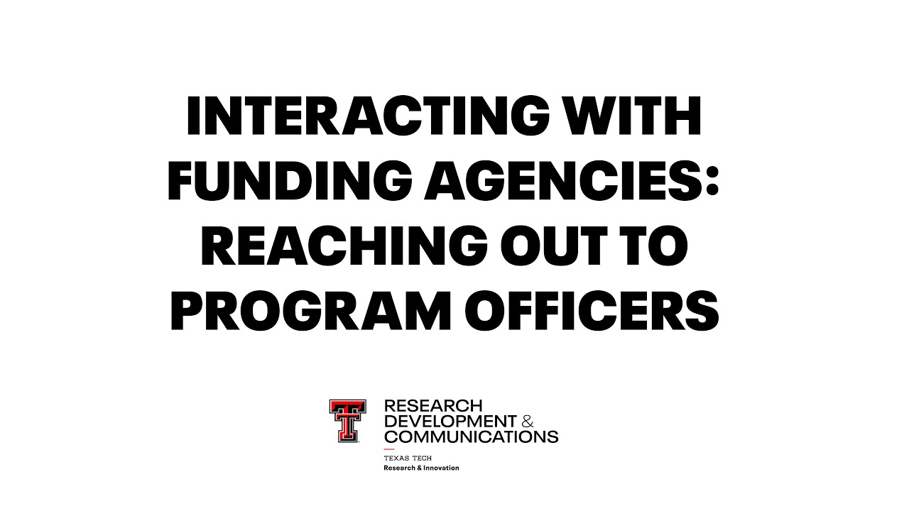 Interacting with Funding Agencies: Reaching Out to Program Officers