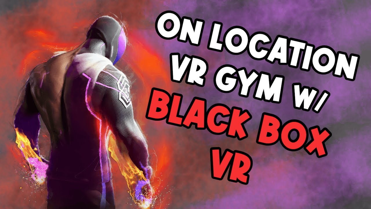 The FUTURE OF FITNESS?? VR Gyms. (@BlackBoxVR Review)