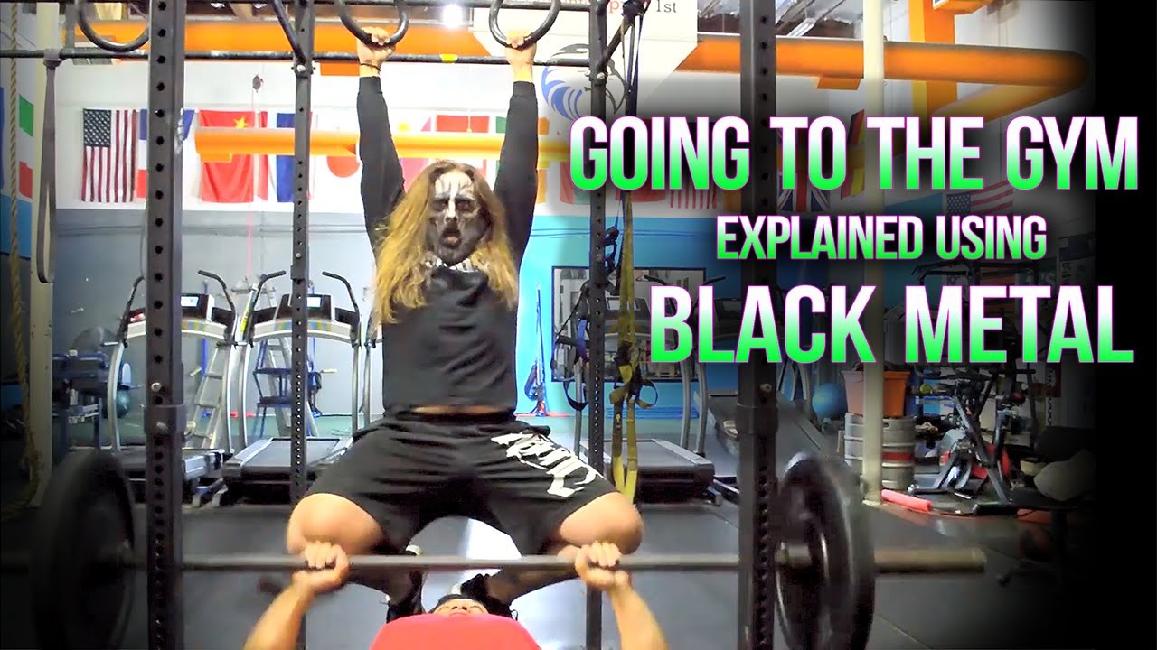GOING TO THE GYM - Explained Using DEATH METAL