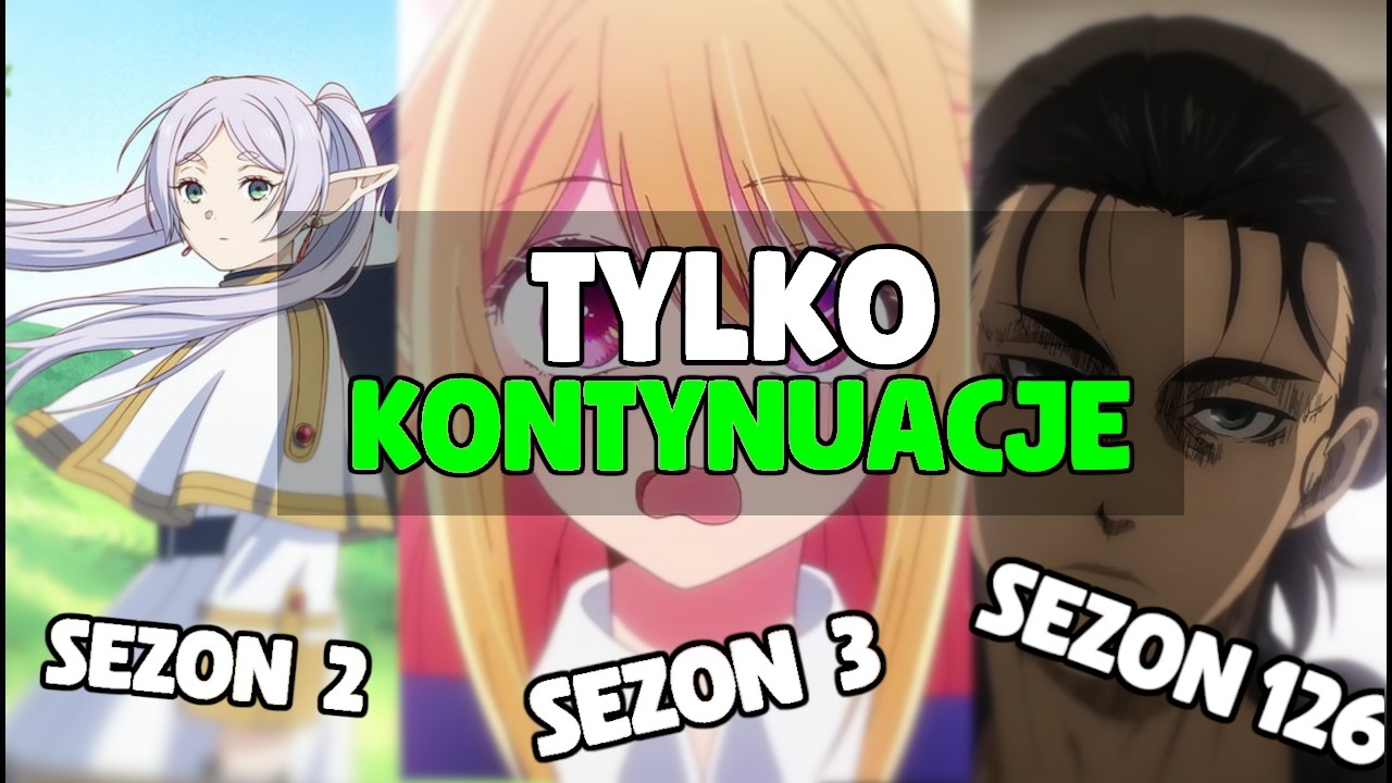 Dlaczego ANIME ostatnich lat to TYLKO SEQUELE
