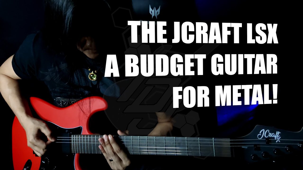 JCraft LSX-1 | The Budget Metal Guitar!