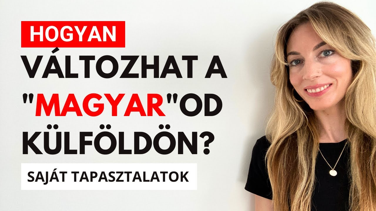 Na mi az, elfelejtettél magyarul? | Így változtathatja meg a külföldi élet a magyar beszédet
