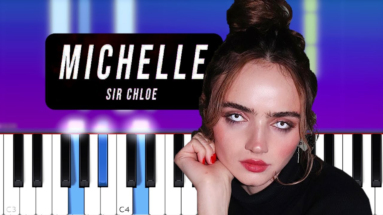 Sir Chloe - Michelle (Piano tutorial)
