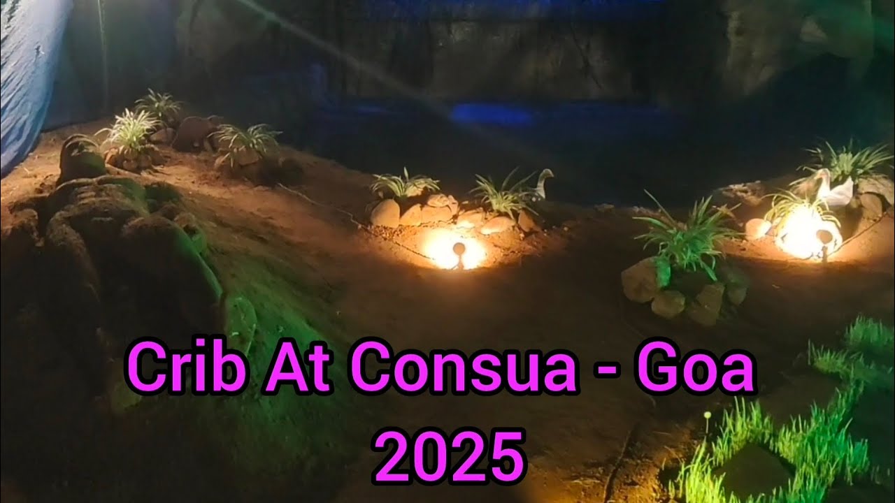 Crib At Consua - Goa 2025 #christmas#goa#cribs#carolsongs#2025#cribmaking 