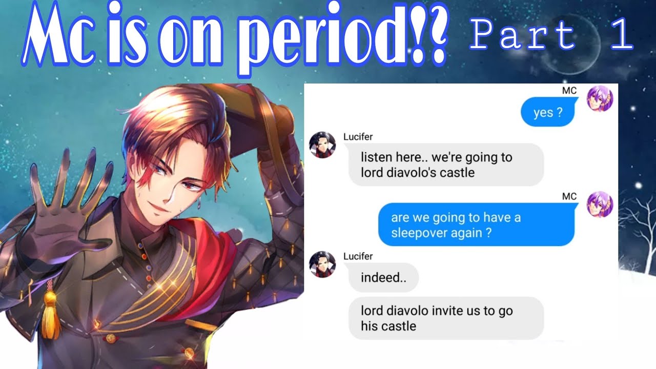 Obey me texts: Mc is on period!? || Part 1
