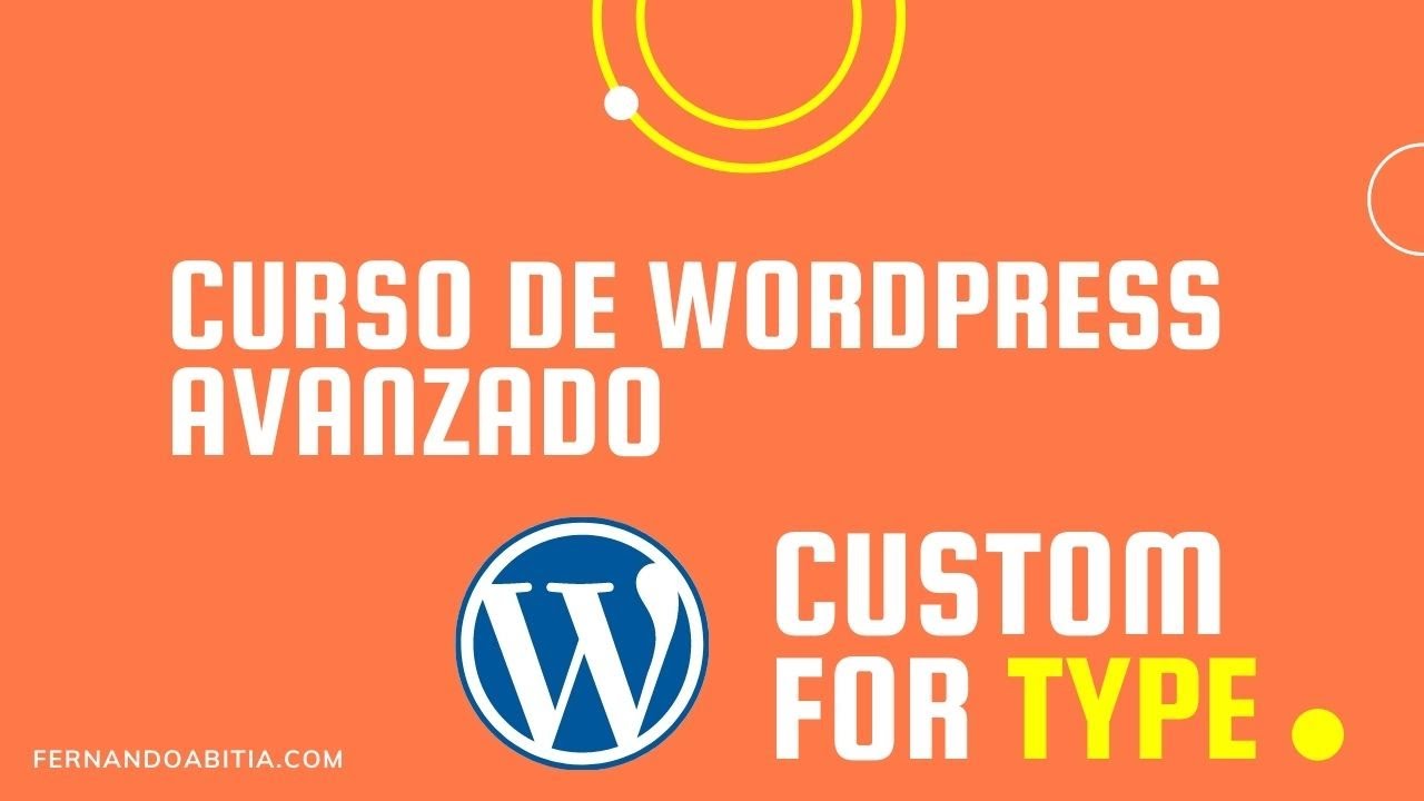 Custom post type | Curso de wordpress avanzado | Fernando Abitia