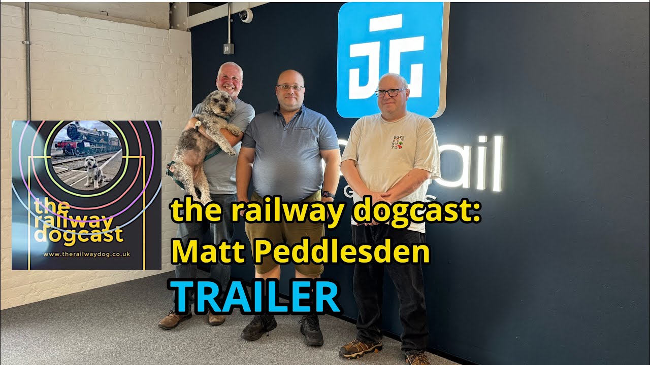 The Railway Dogcast Episode Six Trailer - Matt  Peddlesden from Dovetail Games