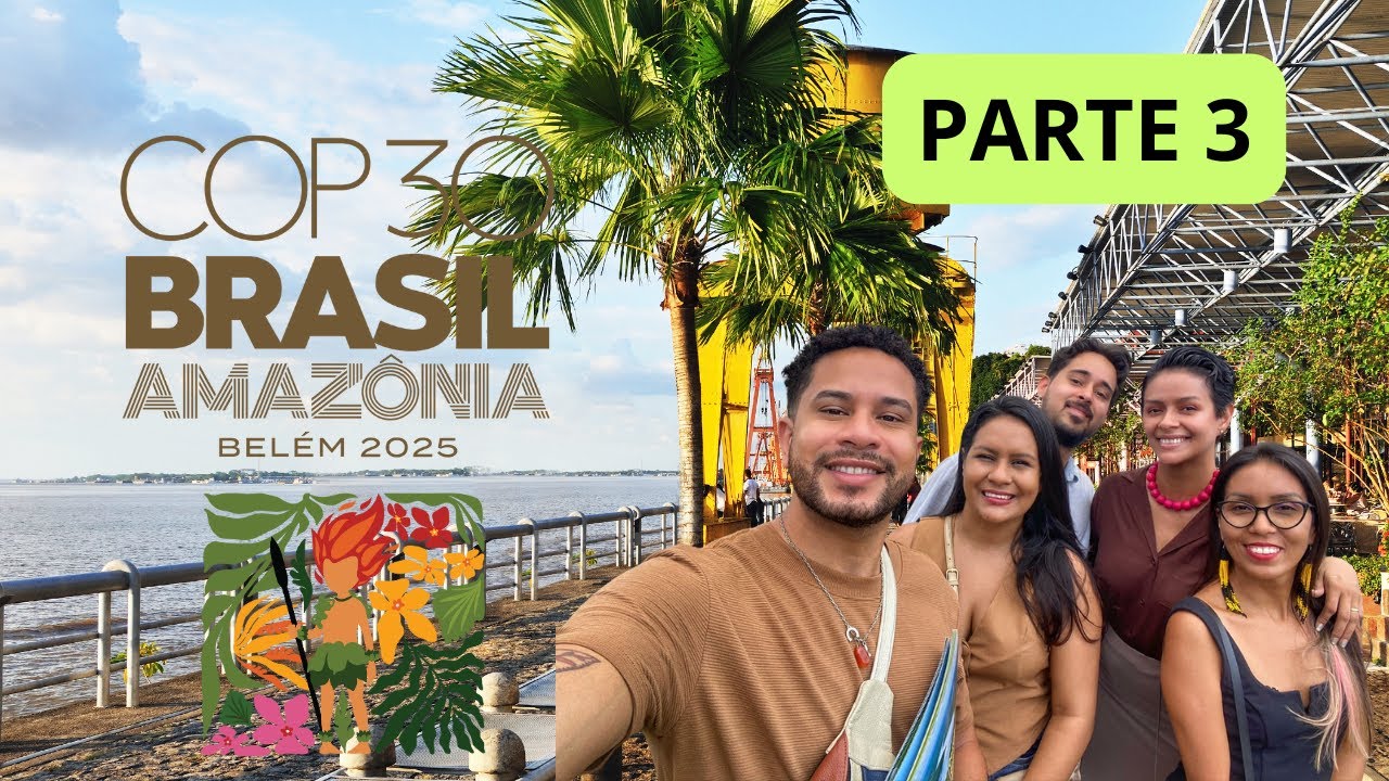 Viagem para Belém do Pará - Parte 3 de 3 | Green Zone da COP 30 e Despedida