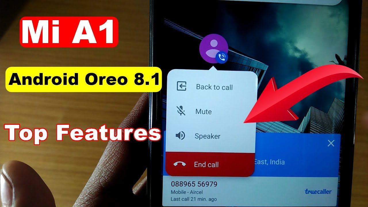 Mi A1 Android Oreo 8.1 Top Features