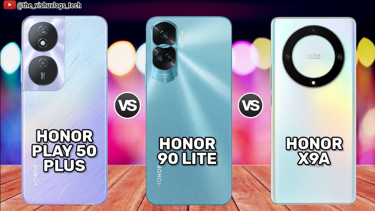 Honor Play 50 Plus vs Honor 90 Lite vs Honor X9a | Comparison⚡Price, Reviews 2023 🔥 1st Impression
