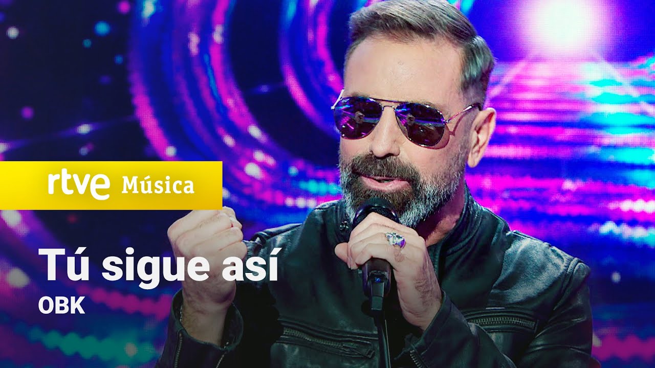 OBK – “Tú sigue así” (¡Feliz 2025!)