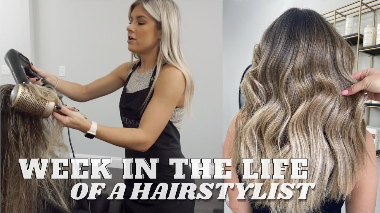 A WEEK IN THE LIFE OF A HAIRSTYLIST!