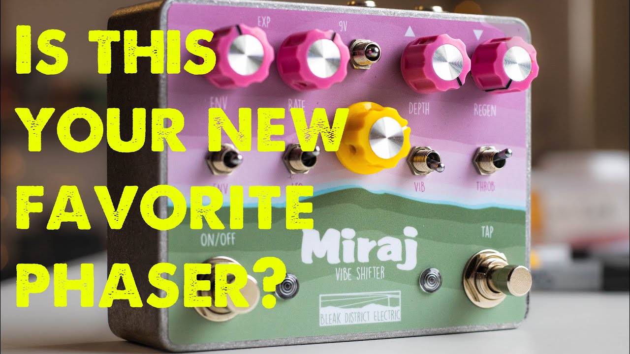 Bleak District Electric - Miraj Univibe/Phaser