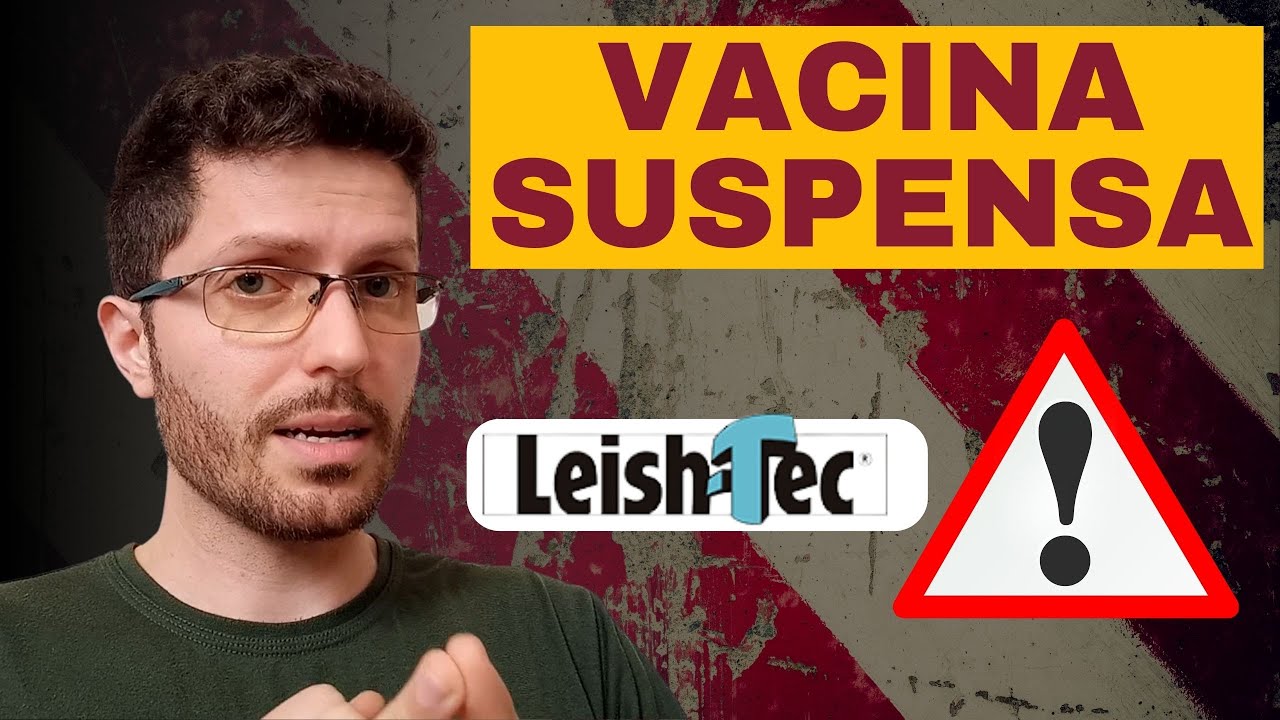 Suspensão da Leishtec - Alerta Vacinal