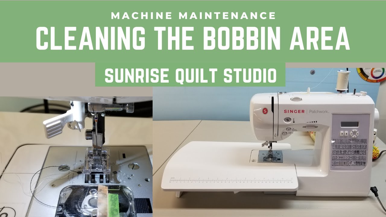 Machine Maintenance - Cleaning the Bobbin Area