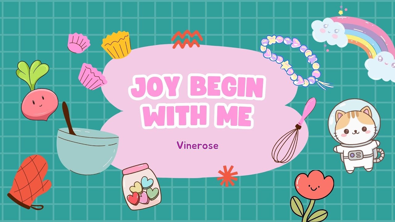 Joy Begin with Me | Vinerose | 2026 #lyrics #songlyrics  #song #music #motivation #joy #courage